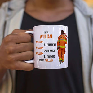 Firefighter Sprays Water True Hero Personalized Mug - Coffee Mug - GoDuckee