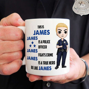 Police Officer Fights Crime True Hero Personalized Mug - Coffee Mug - GoDuckee