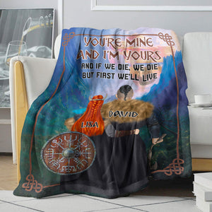 Personalized Viking Couple Blanket - You Are Mine And I Am Yours And If We Die, We Die But First We'll Live - Blanket - GoDuckee