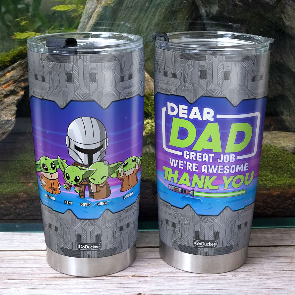 Dad Great Job We're Awesome Thank You, Personalized Funny Tumbler, Gifts for Dads - Tumbler Cup - GoDuckee