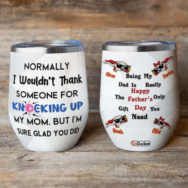 You Are Our Super Dad Personalized S. M. Tumbler Cup Gift For Dad - GoDuckee