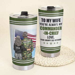 Personalized Military Couple Tumbler - You Are Always My Commander In Chief - Tumbler Cup - GoDuckee