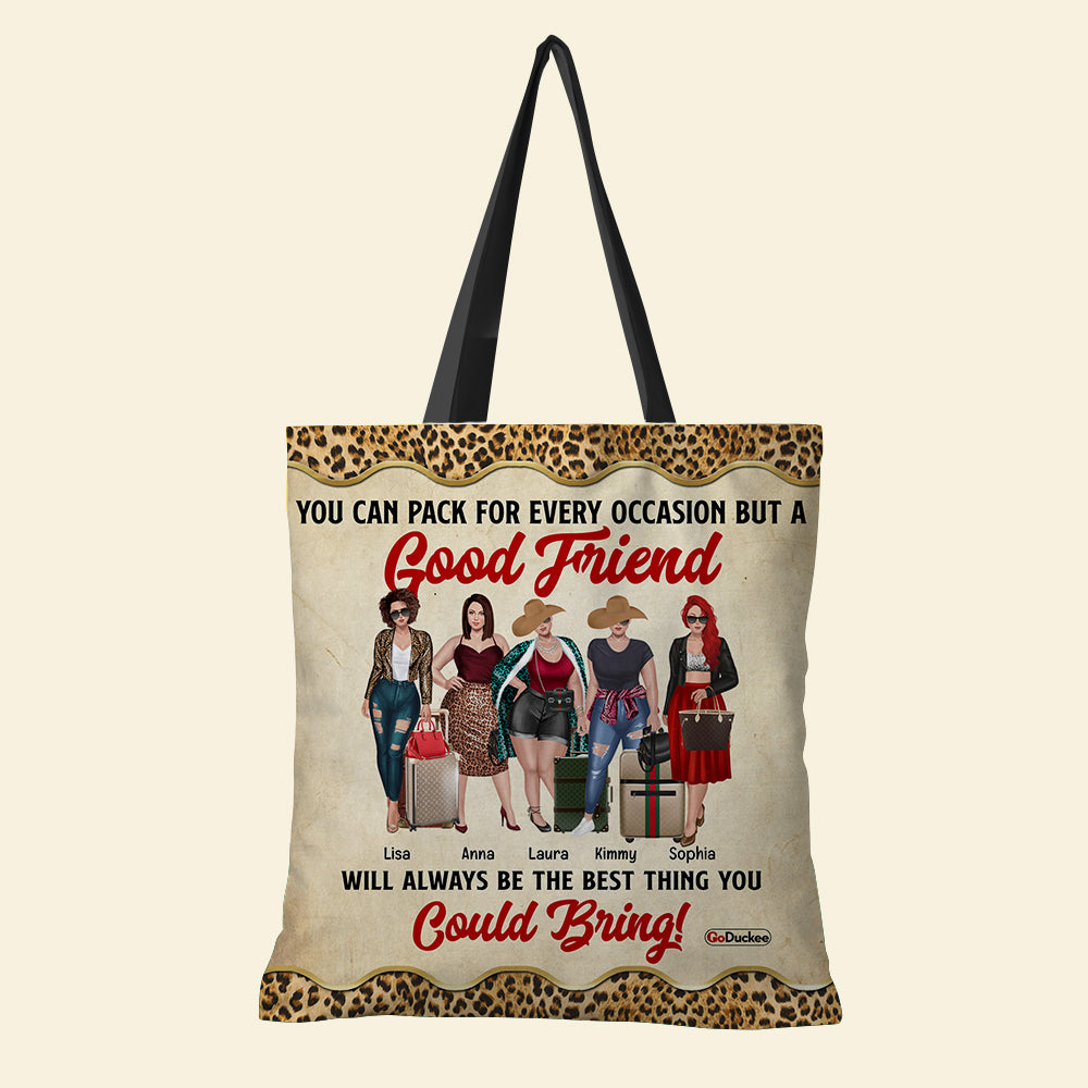 Girls Trip Personalized All Over Tote Bag - You Can Pack For Every Occasion - Gift for Besties - Tote Bag - GoDuckee
