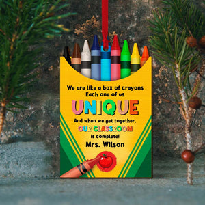 Classroom Crayon Box, Personalized Teacher Ornament, Each Of Us Is Unique - Ornament - GoDuckee