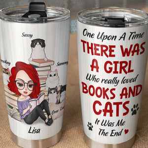 One Upon A Time, A Girl Who Really Loved Books & Cats - Personalized Tumbler - Gift For Cat Lover, Cat Mom - Tumbler Cup - GoDuckee