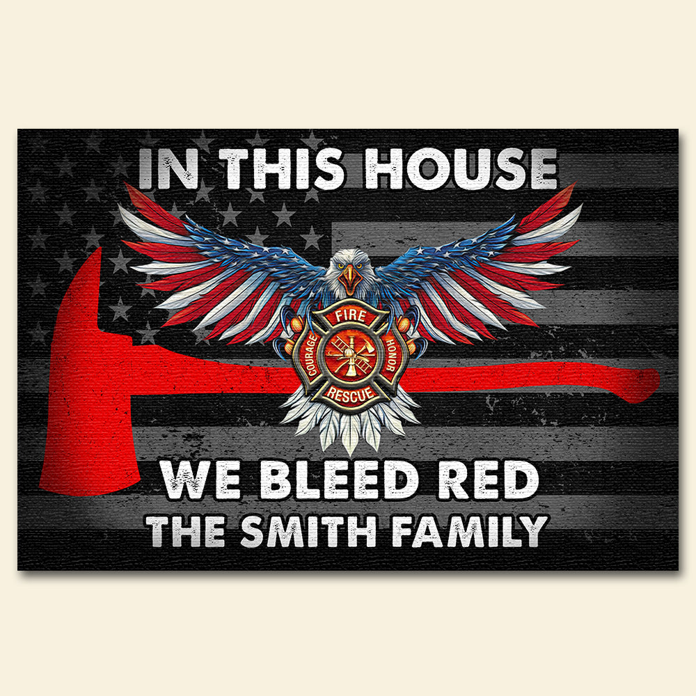 American Firefighter Doormat - Custom Name - Axe & Eagle - In This House, We Bleed Red - Doormat - GoDuckee