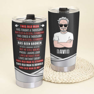 Personalized Tumbler For Papa, Dad, This Old Man Is Strong This Old Man Is Humble This Old Man Is Me - Tumbler Cup - GoDuckee