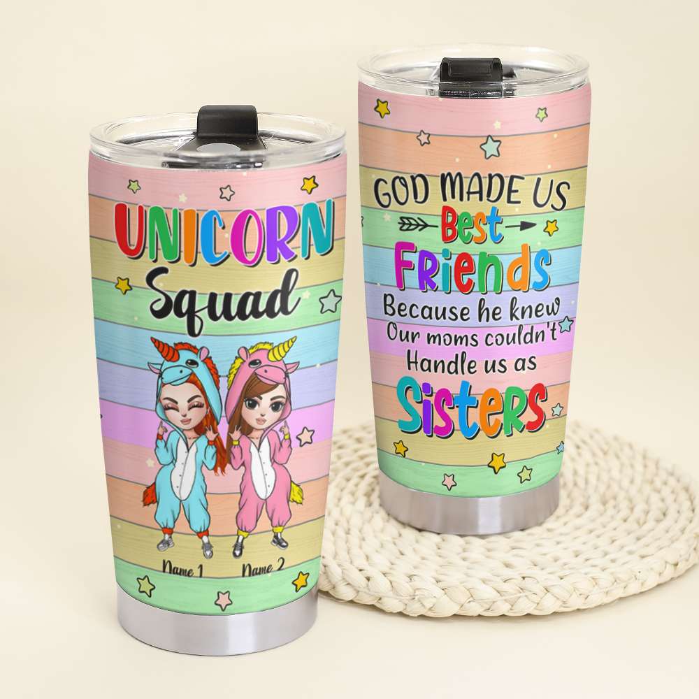 Personalized Unicorn Sister Squad Tumbler - God Made Us Bestfriends - Tumbler Cup - GoDuckee