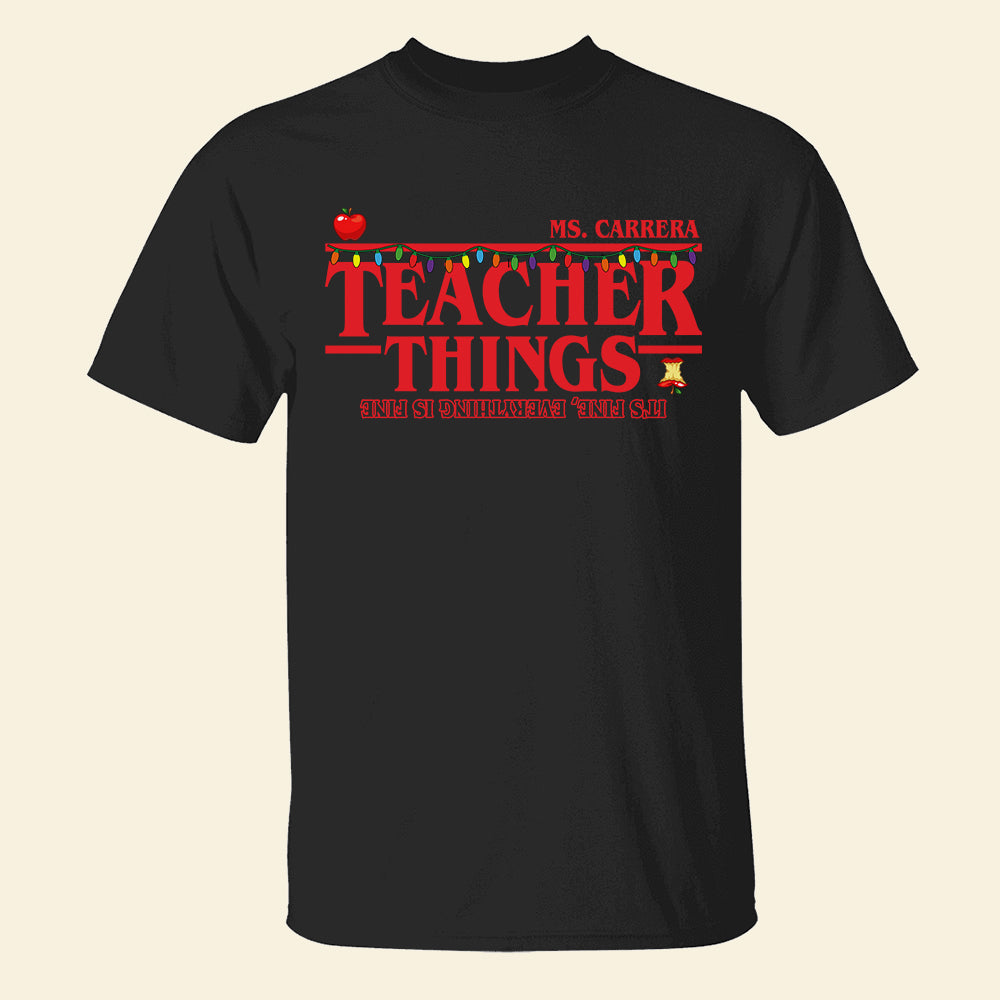 Personalized Christmas Teacher's Shirt, It's Fine Everything Is Fine - Shirts - GoDuckee