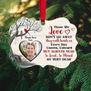 Heaven Those We Love Don't Go Away- Personalized Ornament - Memorial Gift for Loss of Loved One - Ornament - GoDuckee
