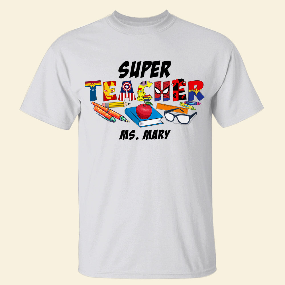 Super Teacher Personalized Superhero Shirt, Letter Shirt - Shirts - GoDuckee