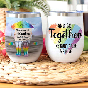 LGBT Couple Wine Tumbler - You're My Rainbow - Wine Tumbler - GoDuckee