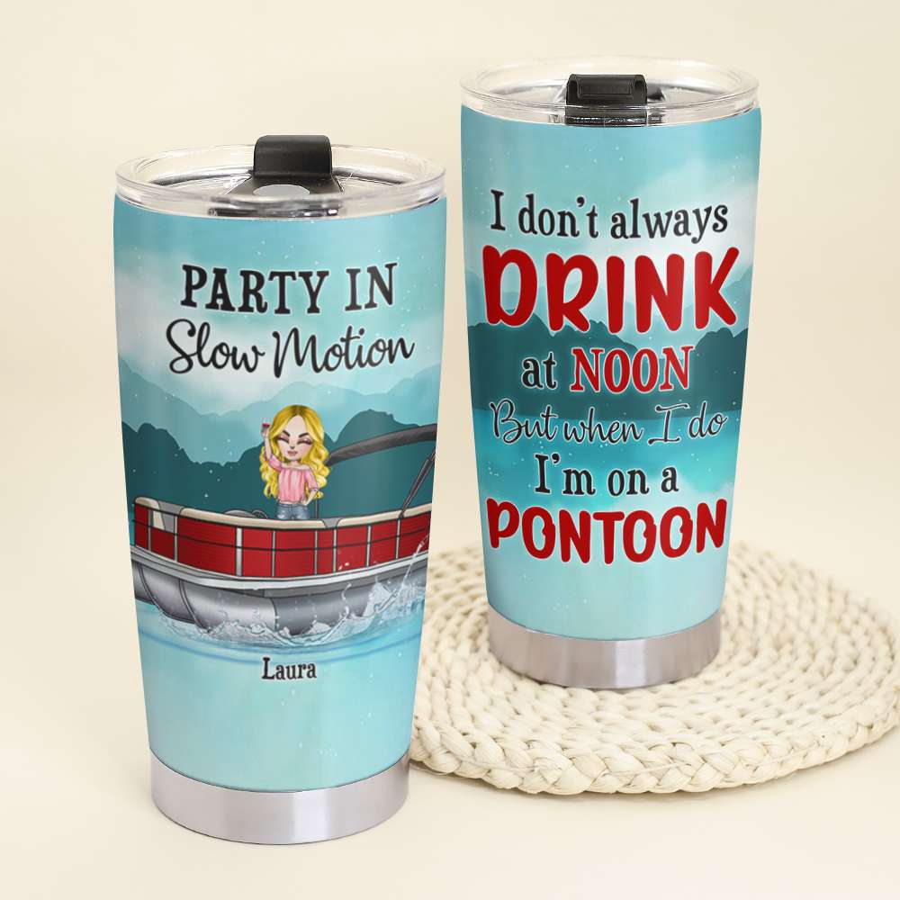 Personalized Pontoon Queen Tumbler Cup - Party In Slow Motion - Tumbler Cup - GoDuckee