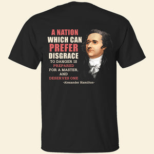 Military A Nation Which Can Prefer Disgrace To Danger Shirts - Military Gift - Shirts - GoDuckee