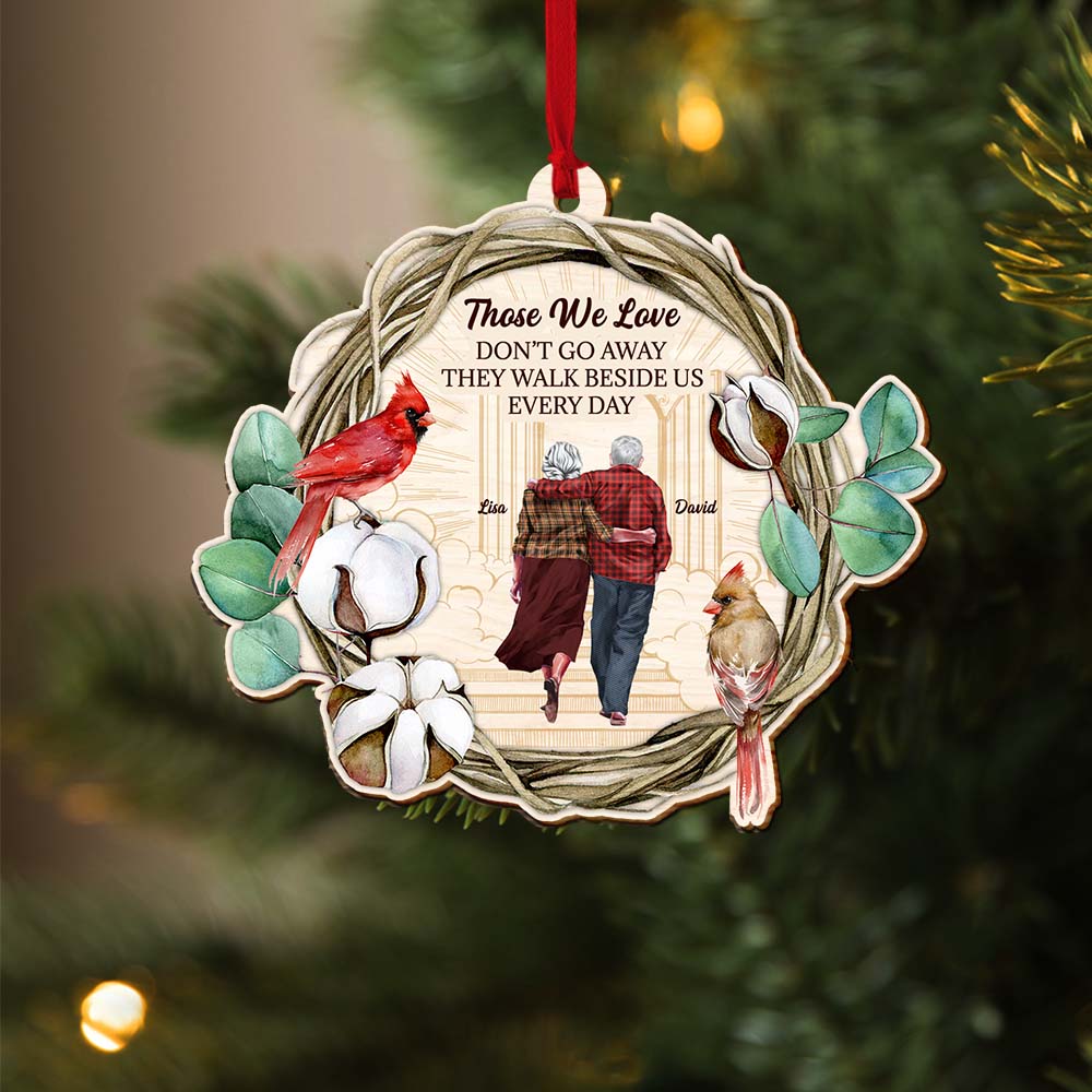 Those We Love Don't Go Away They Walk Beside Us Every Day, Old Couple Personalized Wood Ornament - Ornament - GoDuckee