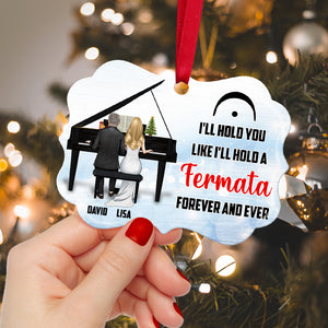 Piano Couple I'll hold you like I'll hold a fermata Personalized Ornament - Ornament - GoDuckee