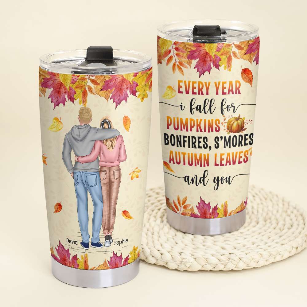 Every Year I Fall For Pumpkins Bonfires S'mores Autumn Leaves and You, Personalized Couple Tumbler, Gift for Lover - Tumbler Cup - GoDuckee