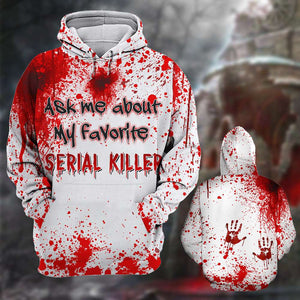 Blood Splatter Shirts - Ask me About My Favorite Serial Killer - For Horror Movies Fan - AOP Products - GoDuckee