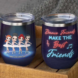 Personalized Ballet Besties Wine Tumbler - Ballet Dance Friends Make The Best Friends - Wine Tumbler - GoDuckee