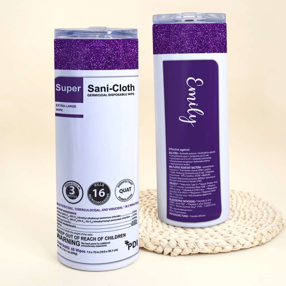 Nurse Super Sani Cloth Custom 20oz Skinny Tumbler - Tumbler Cup - GoDuckee