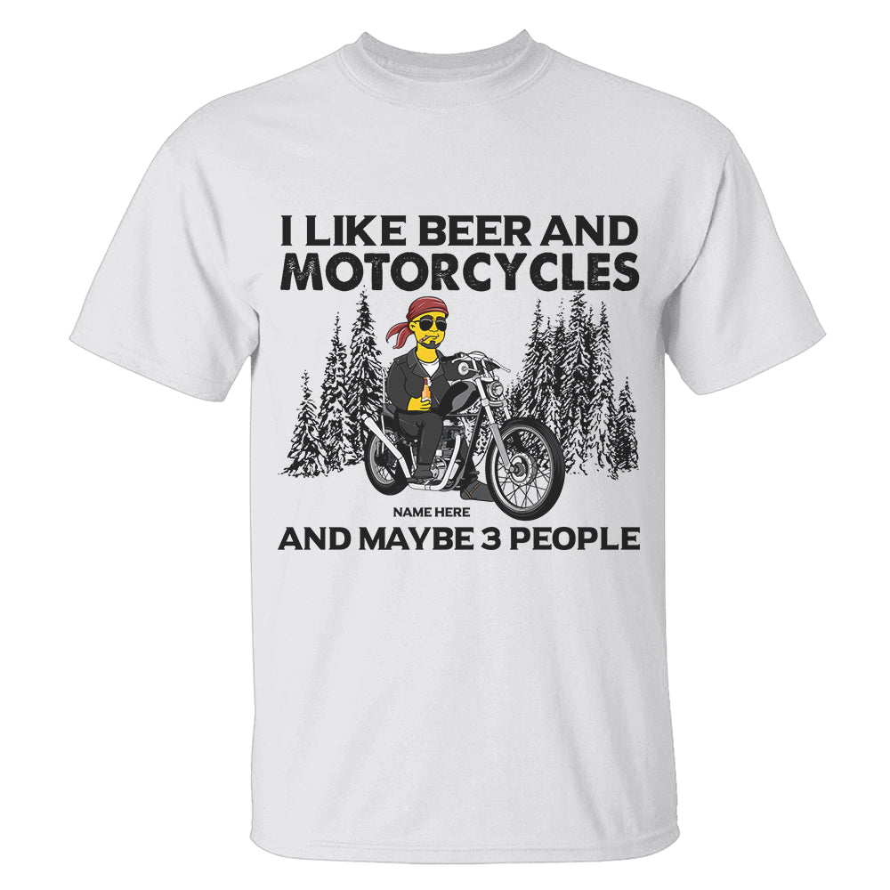 Simsonalized Gifts sHIRT Ideas For Biker I Like Beer And Motorcycles And Maybe Three People Custom Shirts - Shirts - GoDuckee