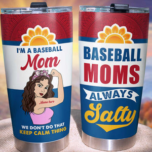 Personalized Baseball Mom Tumbler - We Don't Do That Keep Calm Thing - Tumbler Cup - GoDuckee
