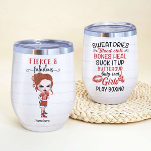 Personalized Boxing Girl Dolls Wine Tumbler - Sweat Dries Blood Clots Bones Heal - Wine Tumbler - GoDuckee