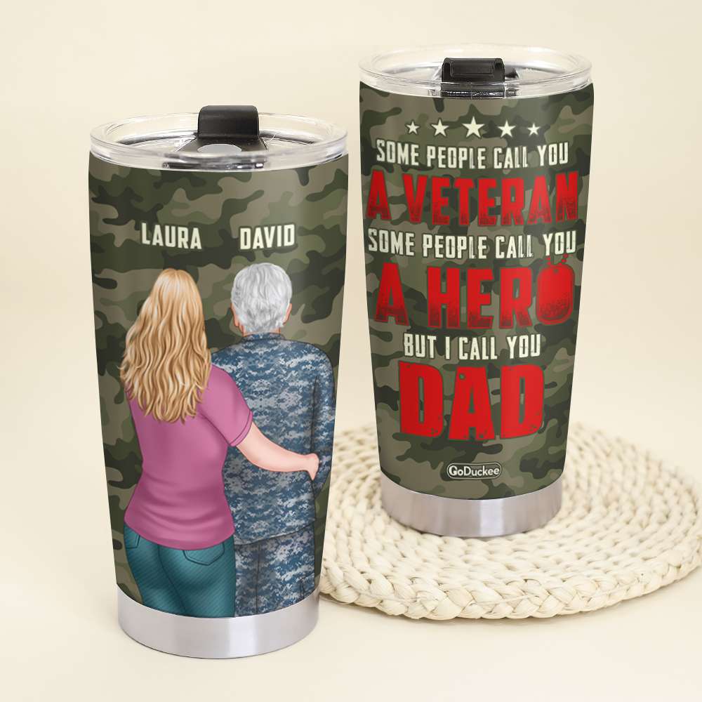 Veteran Dad Veteran Hero Dad, Personalized Tumbler, Gifts for Veteran Dad, Grandpa, Uncle - Tumbler Cup - GoDuckee