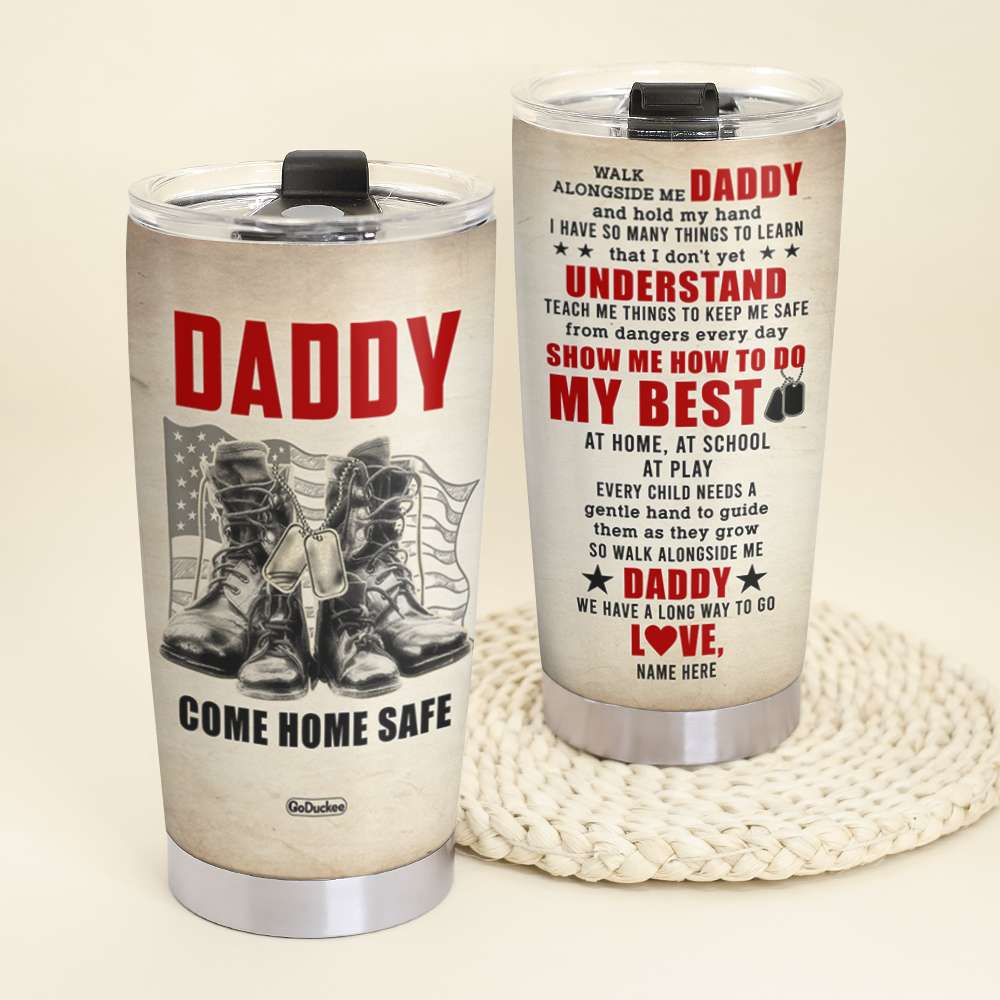 Personalized Veteran Dad Tumbler, Walk Alongside Me Daddy, Dad and Son Military Boots - Tumbler Cup - GoDuckee