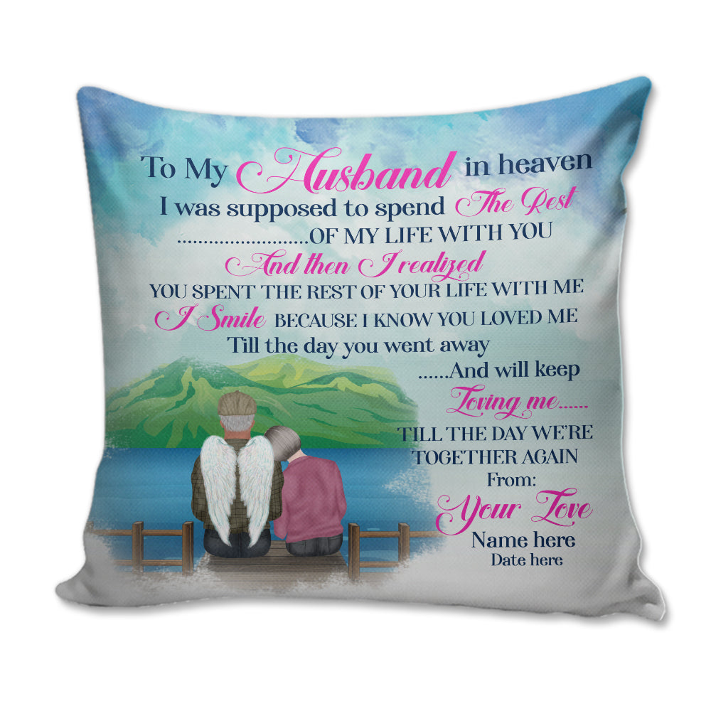 Personalized Memories Of Husband in Heaven, To my husband in heaven Custom Pillow - Pillow - GoDuckee