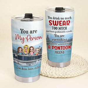 Personalized Pontoon Friends Tumbler Cup - You're My Person - Tumbler Cup - GoDuckee