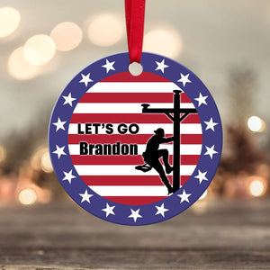 Let's Go Brandon - Circle Ceramic Ornament - Gift for Linemen - Lineman On A Pole - Ornament - GoDuckee