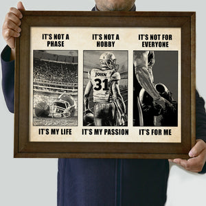 American Football It's Not A Phase It's My Life - Personalized Wall Art -Gift for Football Players - Back Player - Poster & Canvas - GoDuckee