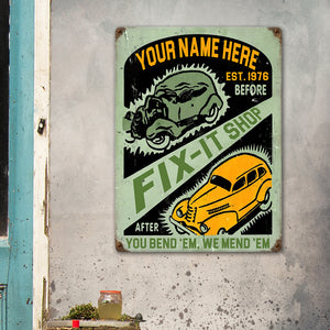 Antique Car Metal Sign, You bend 'em, we mend 'em, Custom Shop's Name - Metal Wall Art - GoDuckee