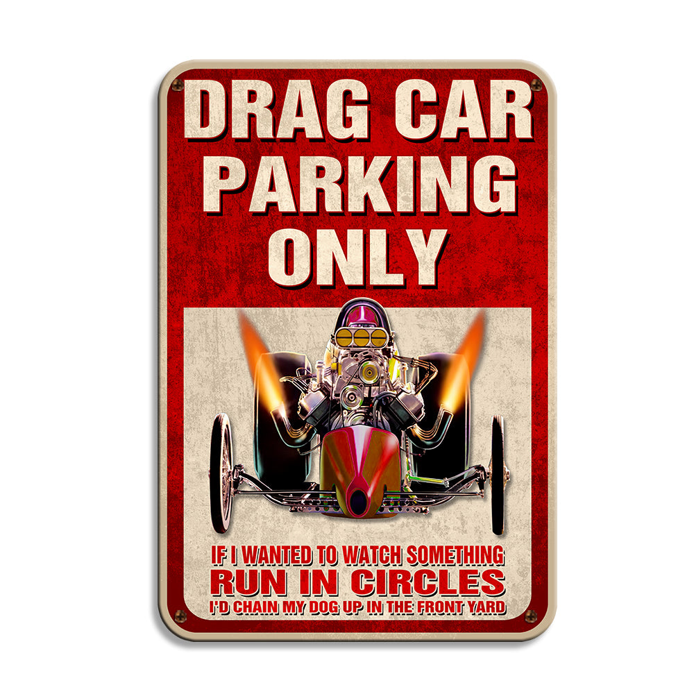 Vintage Racing Metal Sign - Drag Car Parking Only Fol6-Vd2 - Metal Wall Art - GoDuckee