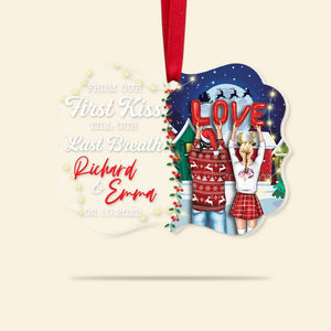 From Our First Kiss Till Our Last Breath, Personalized Couple Acrylic Ornament, Christmas Gift - Ornament - GoDuckee