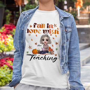 Teachers Doll Fall In Love With Teaching, Personalized Fall Season Shirt - Shirts - GoDuckee