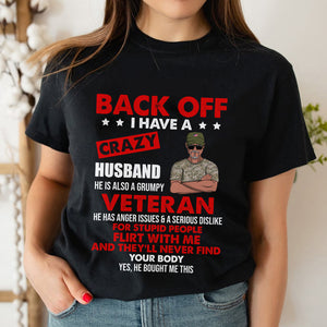 Personalized Gifts For Her, Back off I have a Crazy Veteran Husband, Custom Shirts - Shirts - GoDuckee