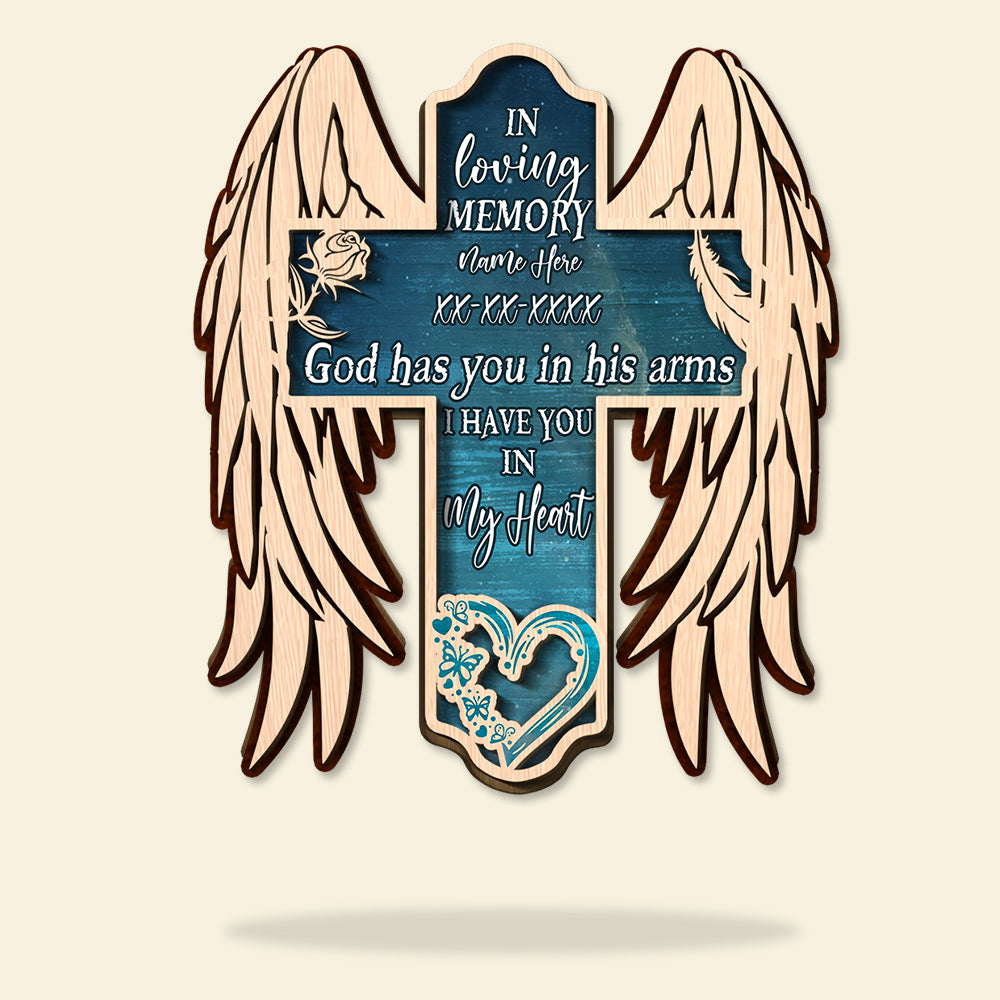 Heaven God Has You In His Arm I Have You In My Heart Personalized 3D 2-Layered Wood Art - Wood Sign - GoDuckee