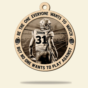 Be the One Everyone Wants to Watch - Personalized Christmas Ornament - Gift for Football Players - Ornament - GoDuckee