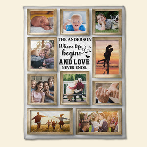 Family Where Life Begins And Love Never Ends, Personalized Blanket - Upload Image - Blanket - GoDuckee