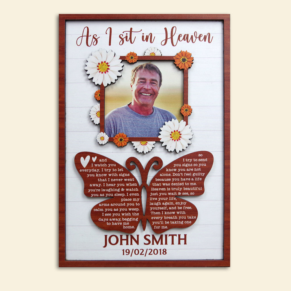 As I Sit In Heaven and I Watch You Everyday, Personalized 2 Layers Wood Sign, Memorial Gift - Wood Sign - GoDuckee
