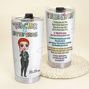 Personalized Teacher Tumbler - Five Lessons In Life, Teacher Of Little Things - Girl Dolls - Tumbler Cup - GoDuckee
