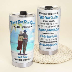 From Our First Kiss Till Our Last Breath Personalized Beach Tumbler Cup, Gift For Couple - Tumbler Cup - GoDuckee