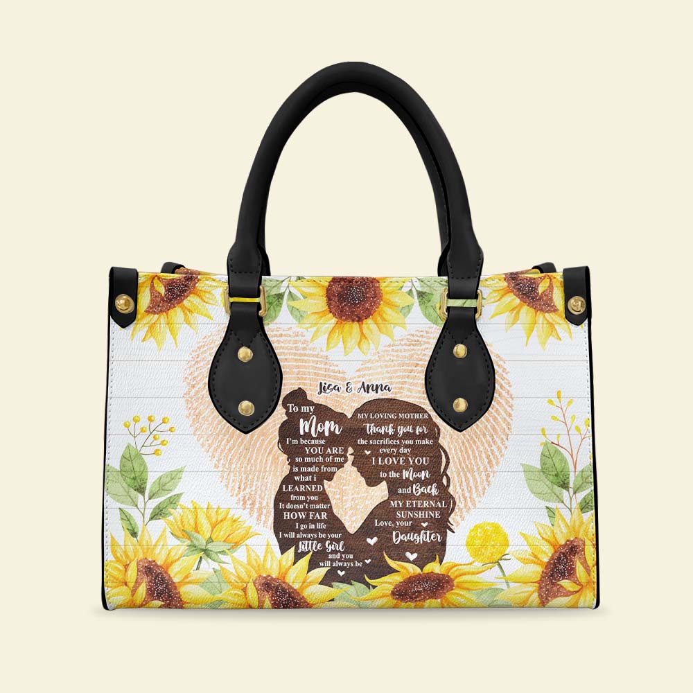Mom I Love You My Eternal Sunshine, Personalized Mom Daughter Sunflower Leather Bag