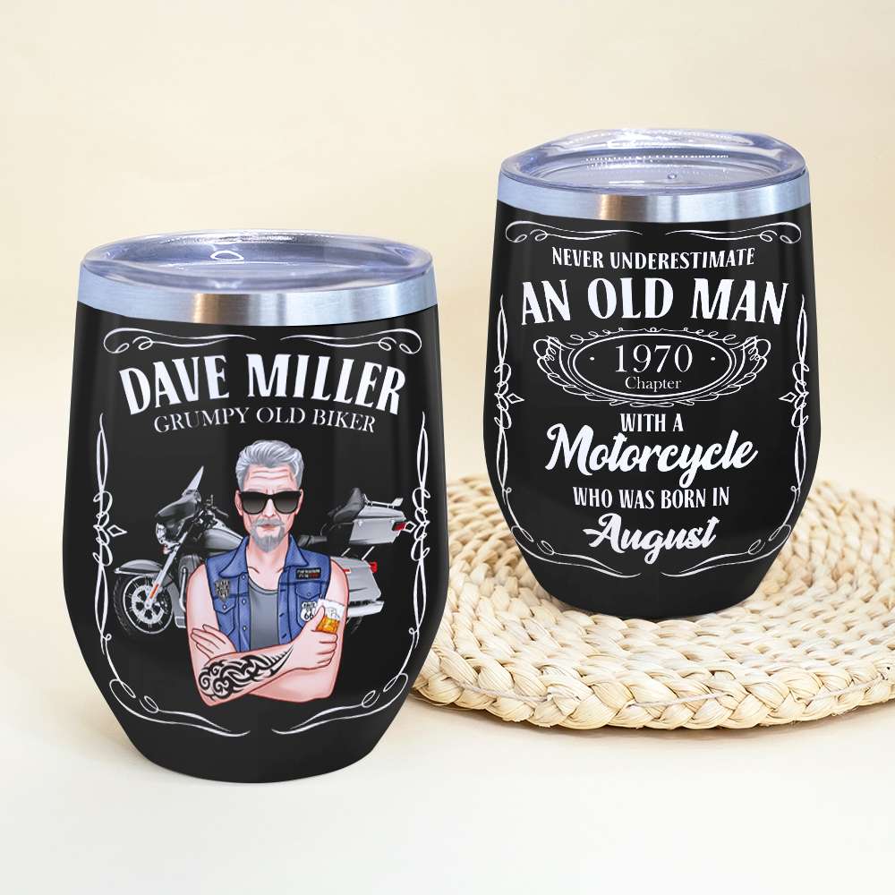 Grumpy Old Biker - Personalized Wine Tumbler - Never Underestimate An Old Man With A Motorcycle - J.Daniel Theme - Wine Tumbler - GoDuckee
