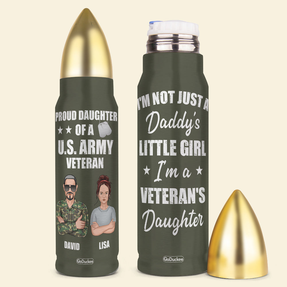 I'm No Just A Daddy's Little Girl, I'm A Veteran's Daughter Personalized Tumbler Cup - Water Bottles - GoDuckee