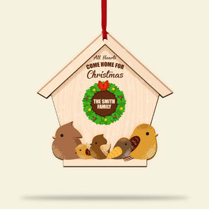 Bird Family All Hearts Come Home For Christmas, Personalized 2 Layer Wood Ornament - Ornament - GoDuckee