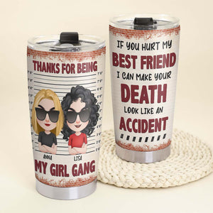 Thanks For Being My Girl Gang, Personalized Tumbler, Gift For Bestie - Tumbler Cup - GoDuckee