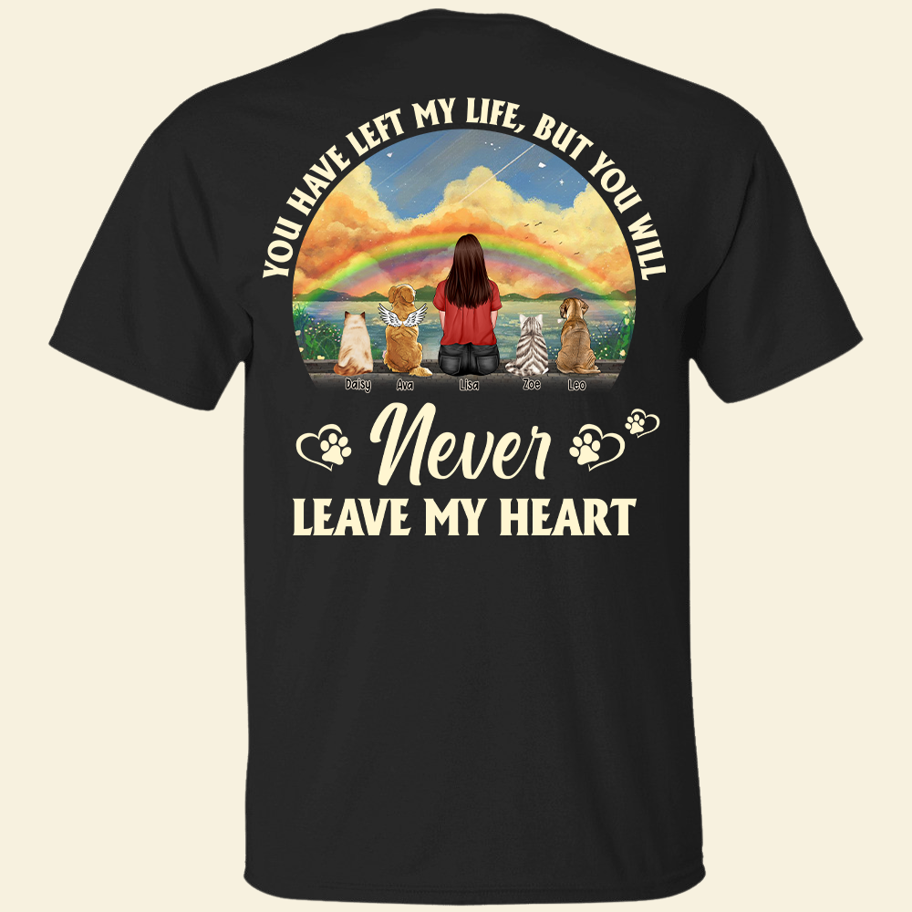 Rainbow Bridge Shirt - Personalized Pet Memorial Gift, Left My Life But Never Leave My Heart - Shirts - GoDuckee